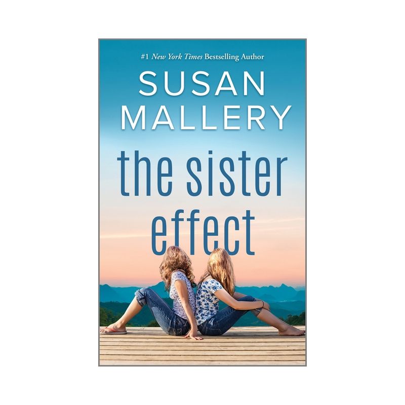 The Sister Effect - by Susan Mallery, 1 of 2