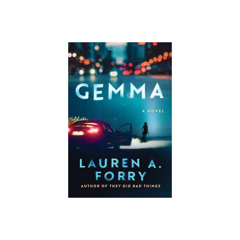 Gemma - by Lauren A Forry (Hardcover)