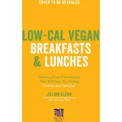 Healthy Vegan Breakfasts & Lunches - by  Jillian Glenn (Paperback)