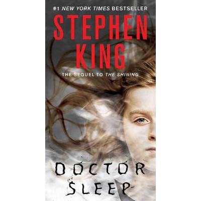 Doctor Sleep - by  Stephen King (Paperback)