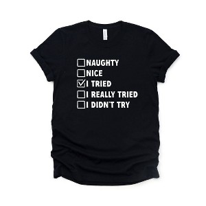 Simply Sage Market Women's I Tried Nice List Short Sleeve Graphic Tee - 1 of 4