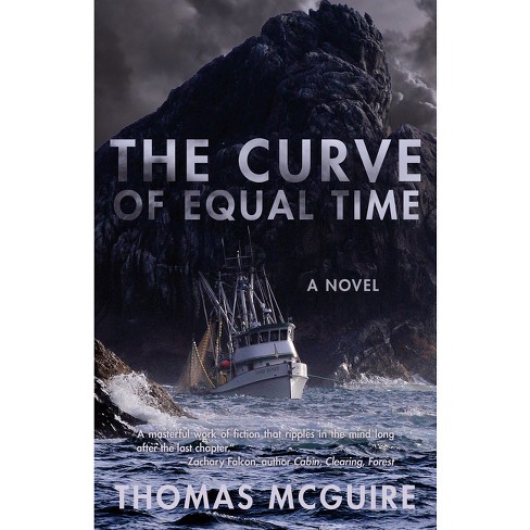 The Curve of Equal Time - by  Thomas McGuire (Paperback) - image 1 of 1