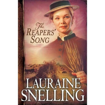 The Reapers' Song - (Red River of the North) by  Lauraine Snelling (Paperback)