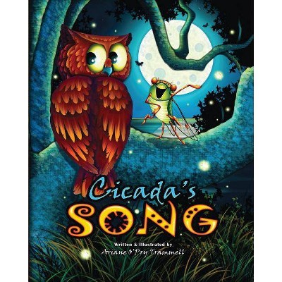 Cicada's Song - by  Ariane O Trammell (Paperback)