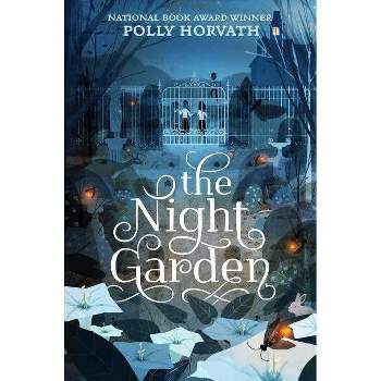 Night Garden - by  Polly Horvath (Paperback)