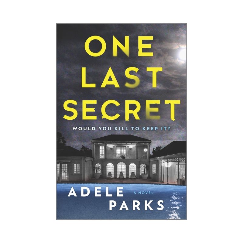 One Last Secret - by Adele Parks, 1 of 2