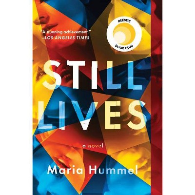 Still Lives - by Maria Hummel (Paperback)