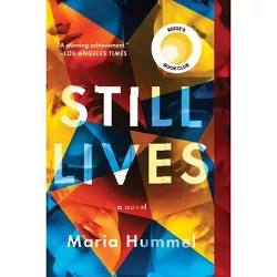 Still Lives - by Maria Hummel