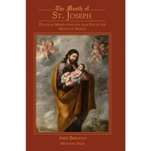 The Month of St. Joseph - by Abbe Berlioux - 1 of 1