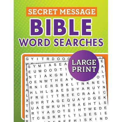 Secret Message Bible Word Searches Large Print - by  Compiled by Barbour Staff (Paperback)