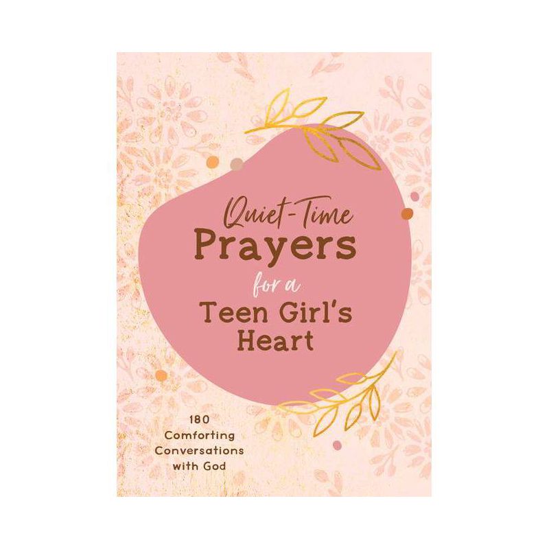 Quiet-Time Prayers for a Teen Girl's Heart - by  Hilary Bernstein (Paperback), 1 of 2