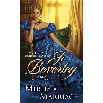 Merely a Marriage - (Rogue) by  Jo Beverley (Paperback)