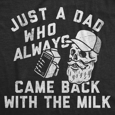 Мужские футболки Crazy Dog T-Shirts, Inc. Mens Funny T Shirts Just A Dad Who Always Came Back With The Milk Sarcastic Graphic Novelty Tee for Men - Crazy Dog Men's T Shirt Gift for Dad XL — фото 2
