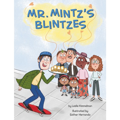 Mr. Mintz's Blintzes - by  Leslie Kimmelman (Hardcover) - image 1 of 1