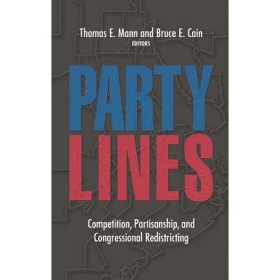 Party Lines - by  Thomas E Mann & Bruce E Cain (Paperback)