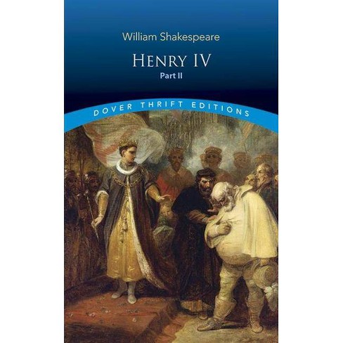 Henry Iv Part Ii Dover Thrift Editions By William Shakespeare Paperback - 