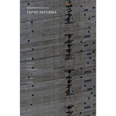 Benjamín Romano: Reforma Tower - (Hardcover)