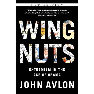 Wingnuts - by  John Avlon (Paperback)