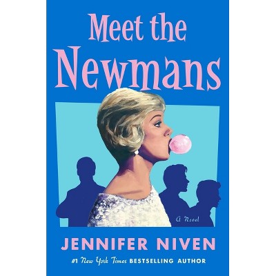 Meet the Newmans - by  Jennifer Niven (Hardcover)