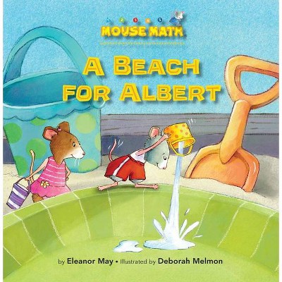 A Beach for Albert - (Mouse Math) by  Eleanor May (Paperback)