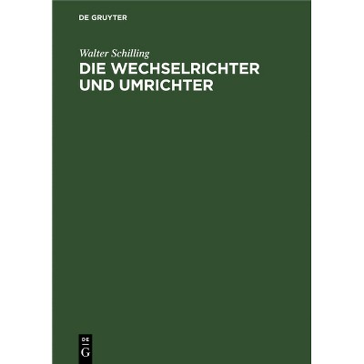 Die Wechselrichter Und Umrichter - by  Walter Schilling (Hardcover)