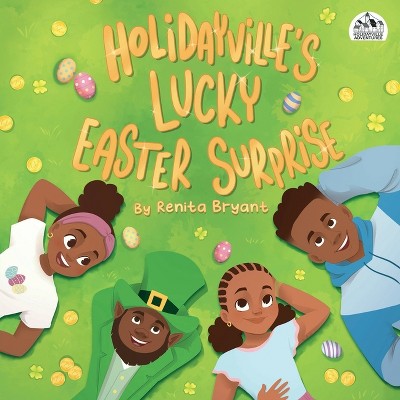 Holidayville's Lucky Easter Surprise - (Holidayville Adventures) by  Renita Bryant (Paperback)