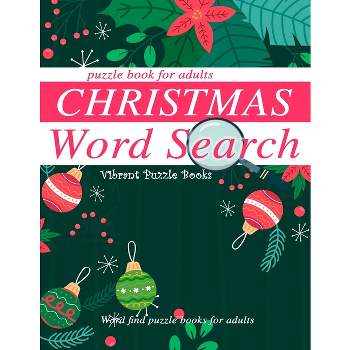 Christmas word search puzzle book for adults. - Large Print by  Vibrant Puzzle Books (Paperback)