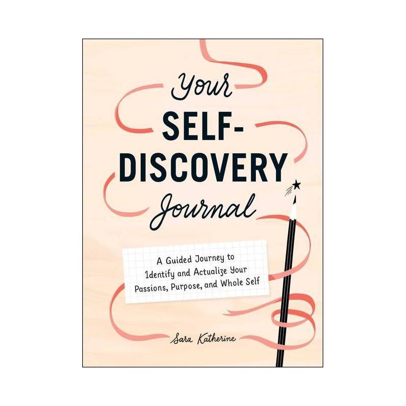 Your Self-Discovery Journal - by  Sara Katherine (Hardcover), 1 of 2