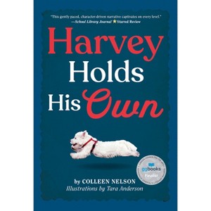Harvey Holds His Own - (The Harvey Stories) by Colleen Nelson - 1 of 1