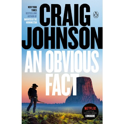 An Obvious Fact - (Longmire Mystery) by  Craig Johnson (Paperback)