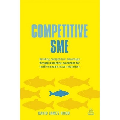 Competitive SME - by  David James Hood (Paperback)