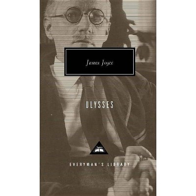 Ulysses - (Everyman's Library Contemporary Classics) by  James Joyce (Hardcover)