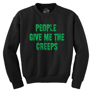 People Give Me The Creeps Crewneck Sweatshirt Funny Halloween Anti Social Freaks Joke Longsleeve Sweater - Crazy Dog Crew Neck Sweatshirt - 1 of 4