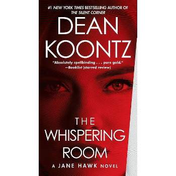 Whispering Room: A Jane Hawk Novel 03/27/2018 - By Dean Koontz ( Paperback )