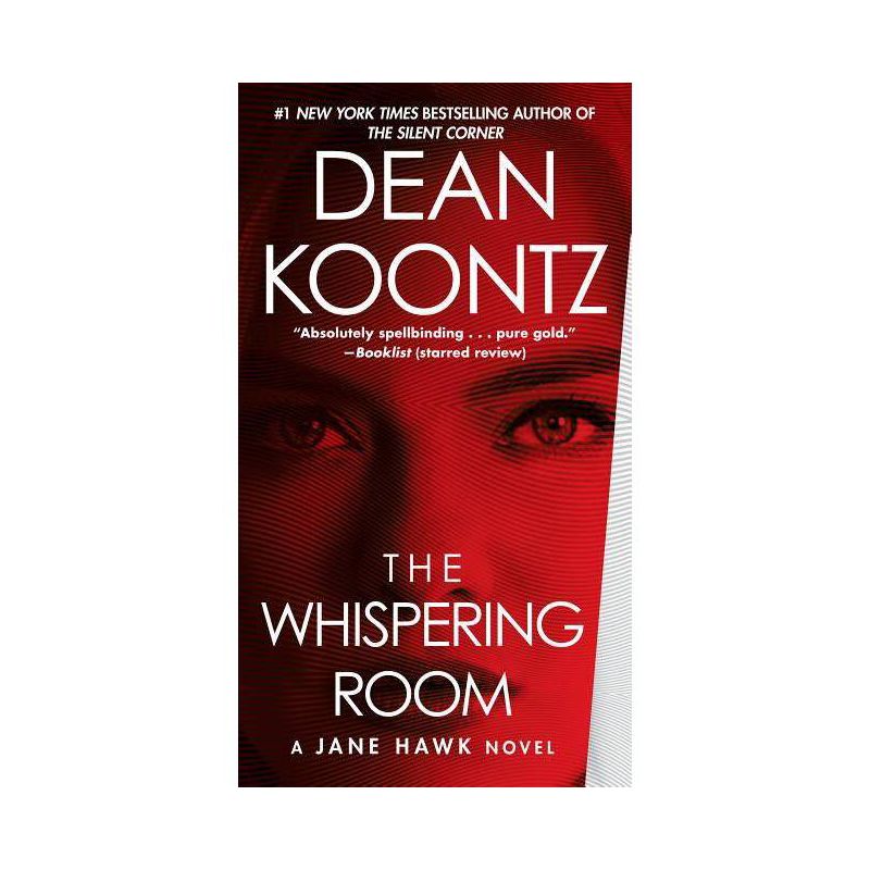 Whispering Room: A Jane Hawk Novel 03/27/2018 - By Dean Koontz ( Paperback ), 1 of 2