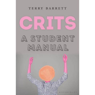 Crits - by  Terry Barrett (Hardcover)