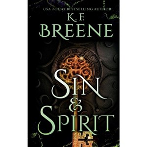 Sin & Spirit - (Demigods of San Francisco) 2nd Edition by  K F Breene (Paperback) - 1 of 1