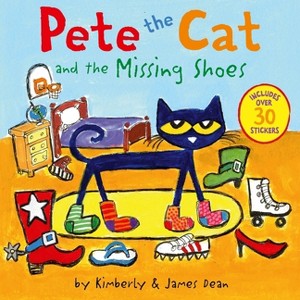 Pete the Cat and the Missing Shoes - by  James Dean & Kimberly Dean (Paperback) - 1 of 1