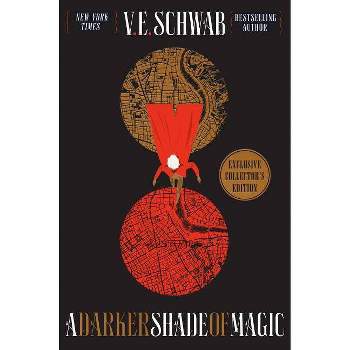 A Darker Shade of Magic Collector's Edition - (Shades of Magic) by  V E Schwab (Hardcover)