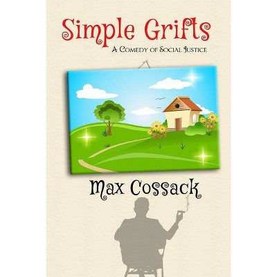 Simple Grifts - by  Max Cossack (Paperback)