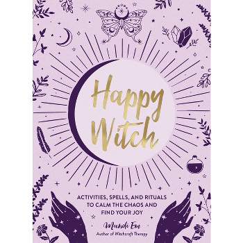 Happy Witch - by  Mandi Em (Hardcover)