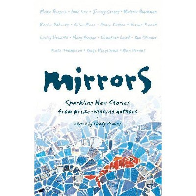Mirrors - by  Wendy Cooling (Paperback)