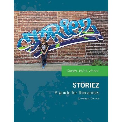 Storiez - by  Meagan Corrado (Paperback)