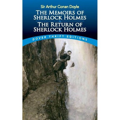 The Memoirs of Sherlock Holmes & the Return of Sherlock Holmes - (Dover Thrift Editions) by  Sir Arthur Conan Doyle (Paperback)