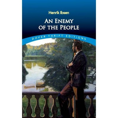 An Enemy of the People - (Dover Thrift Editions) by  Henrik Ibsen (Paperback)