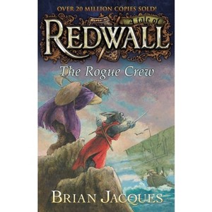 The Rogue Crew - (Redwall) by  Brian Jacques (Paperback) - 1 of 1