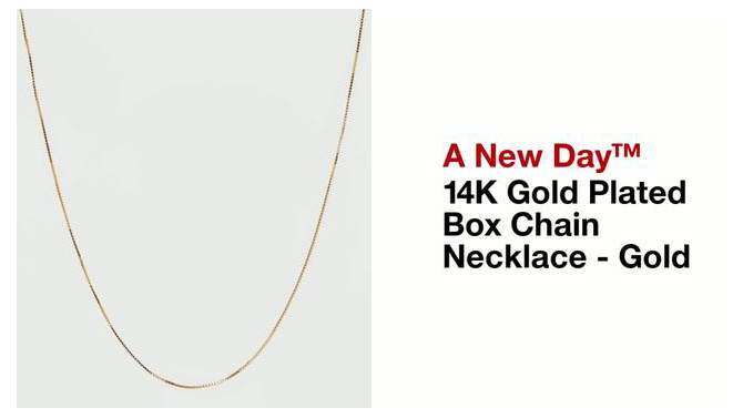 14K Gold Plated Box Chain Necklace - A New Day&#8482; Gold, 2 of 5, play video