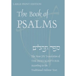 Book of Psalms-OE - Large Print by  Jewish Publication Society (Paperback) - 1 of 1