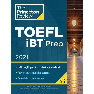 Princeton Review TOEFL IBT Prep with Audio/Listening Tracks, 2021 - (College Test Preparation) by  The Princeton Review (Paperback)