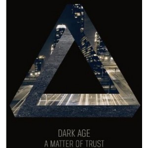 Dark Age - A Matter Of Trust (CD) - 1 of 1